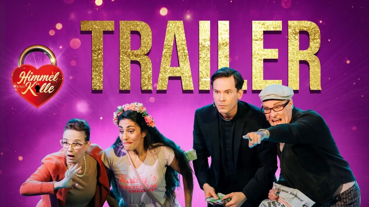 Trailer von Himmel und Kölle: vier Darsteller vor dem Schriftzug Trailer.